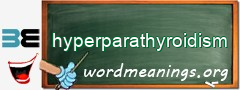 WordMeaning blackboard for hyperparathyroidism